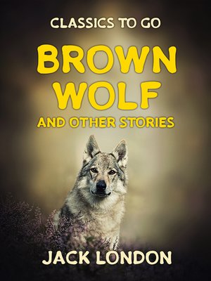 cover image of Brown Wolf and Other Stories